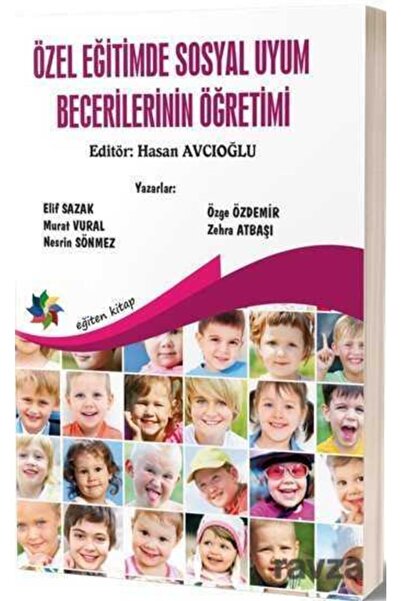 Eğiten Kitap Özel Eğitimde Sosyal Uyum Becerilerinini Öğretimi Ed. Hasan Avcı...