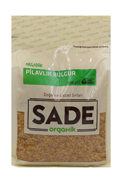 Sade Organik Pilavlık Bulgur 1000 gr