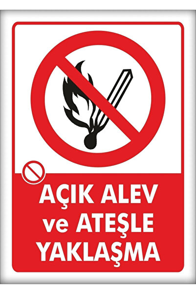 Rana İkra Art Open Flame and Fire Approach Warning Sign (A4) (Pvc Coated)