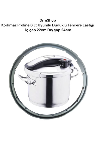 shopdrm Drm-KORKMAZ PRO-LİNE6 Lt  Uyumlu Düdüklü Tencere Lastiği İç 22cm Dış ...