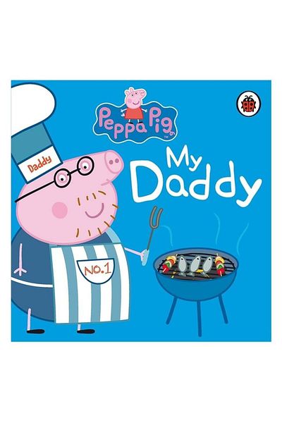 Ladybird Book Peppa Pig: My Daddy 2-4 Years Old Book
