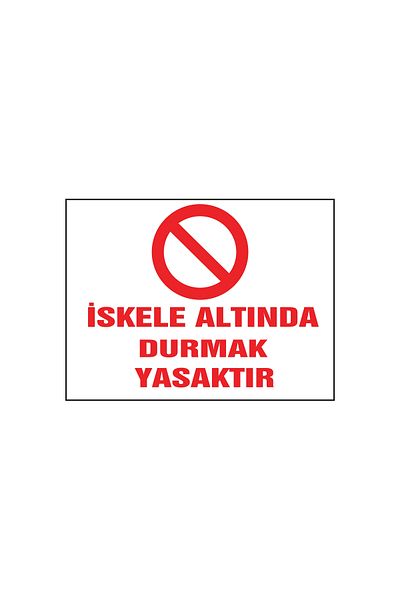 Lucena It Is Prohibited to Stand under the Metal Scaffold 15 cm X 20 cm Warning Sign Direction Sign