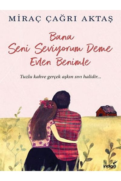 BOOK AND MORE Nu-mi spune că mă iubești, căsătorie cu mine - (copertă de carton)