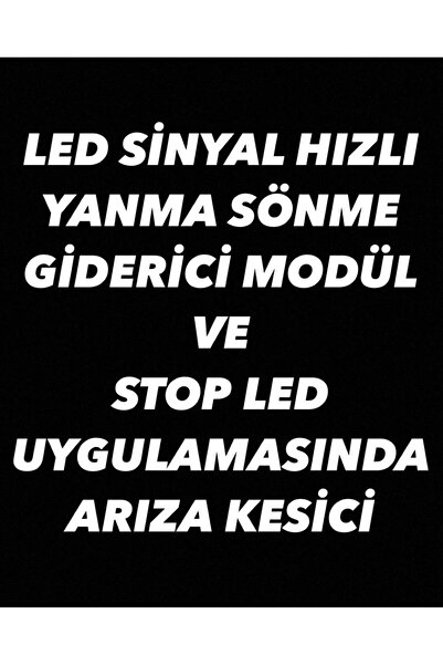 SİSA SENİSTESENAL 21 Watt Sinyal Hızı Yanma Sönme Engelleyici Ve Arıza Işığı Yakan Araçlar Için Arıza Kesici