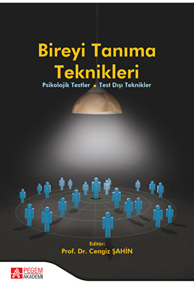 Pegem Akademi Yayıncılık Bireyi Tanıma Teknikleri