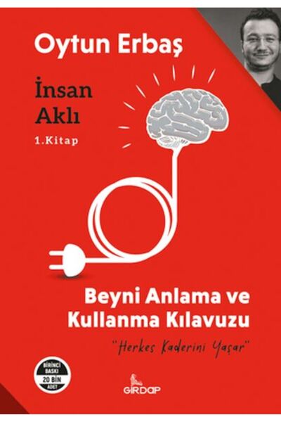 Girdap Kitap İnsan Aklı 1. Kitap;Beyni Anlama ve Kullanma Klavuzu