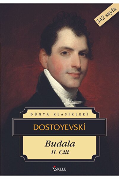 İskele Yayıncılık Budala 2. Cilt / İskele Yayıncılık / Fyodor Mihayloviç Dostoyevski