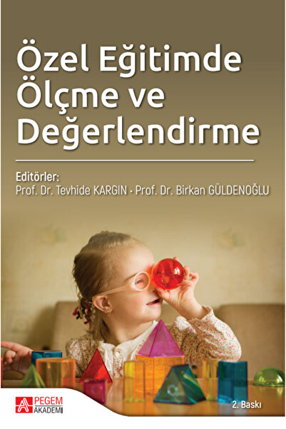 Pegem Akademi Yayıncılık Özel Eğitimde Ölçme ve Değerlendirme