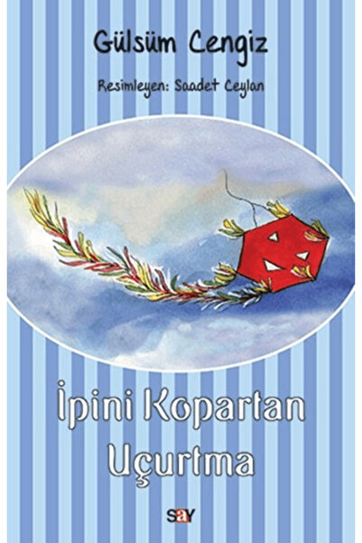 Say Çocuk İpini Kopartan Uçurtma