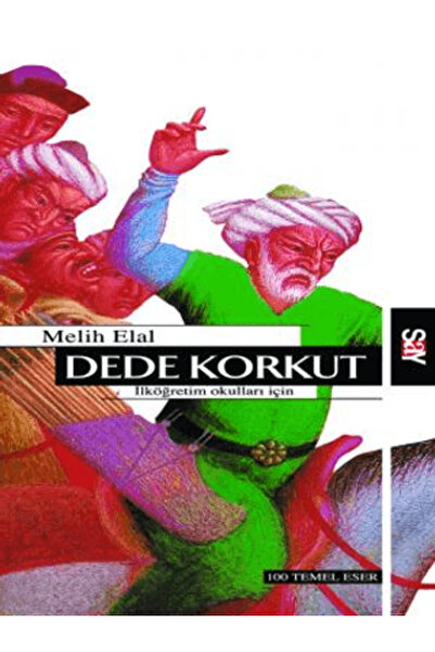 Say Yayınları Dede Korkut / Dede Korkut / Say Yayınları / 9789754685930