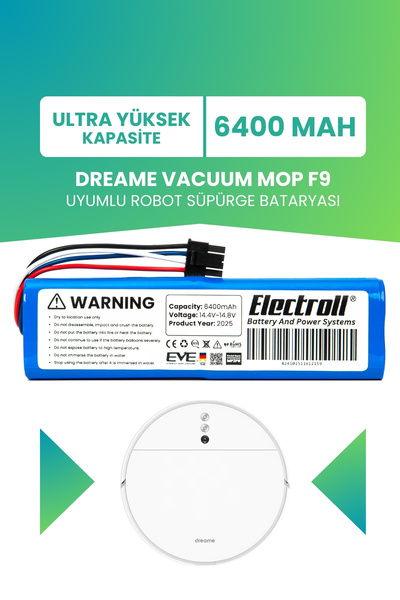 ELECTROLL Dreame Vacuum Mop F9 Uyumlu Batarya (ULTRA YÜKSEK KAPASİTE) 6400mah...