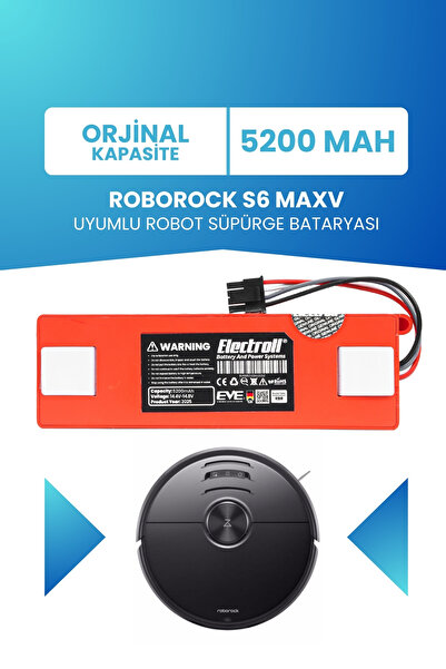 ELECTROLL Roborock S6 Maxv Uyumlu Batarya (ORJİNAL KAPASİTE) 5200mah Kutulu Robot Süpürge Pil Değişimi