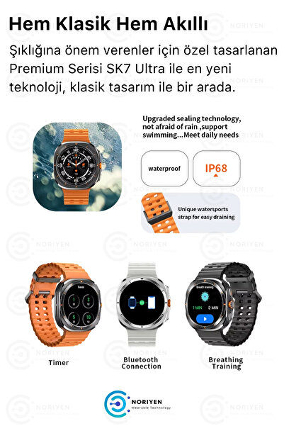 Noriyen Yeni Nesil Premium Amoled Ekran Full Hd Spor Sağlık Sensör Ios Android Uyumlu Sk7 Ultra Akıllı Saat