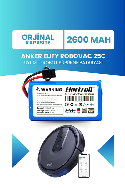 ELECTROLL Eufy Robovac 25c Uyumlu Batarya (ORJİNAL KAPASİTE) 2600mah Pil Robo...