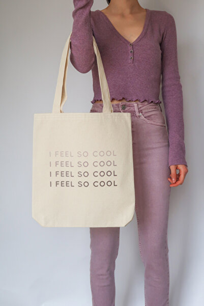 Ham Bez Çanta I Feel So Cool Baskılı