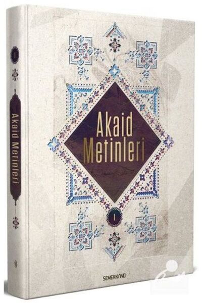 Semerkand Yayınları Akaid Metinleri 1 | Harun Tanır