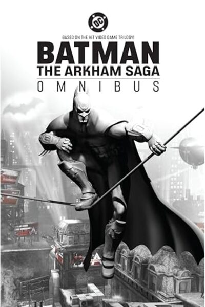 DC COMICS Batman The Arkham Saga Omnibus New Edition