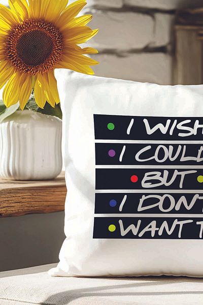 qoeuyl boutique I Wish I Could but I Don'T Want to Friends Phoebe Printed Fiber Filled Gift Pillow