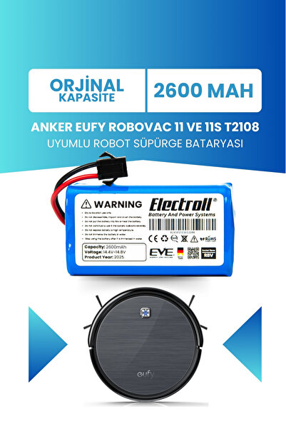 ELECTROLL Eufy Robovac 11 Ve 11s T2108 Batarya (ORJİNAL KAPASİTE) 2.600mah Pi...