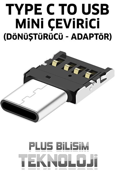 Plus Bilişim Type C To Usb Otg Çevirici Mini Dönüştürücü, Adaptör, Telefona, Tablete Usb, Mouse Klavye Bağla Oem