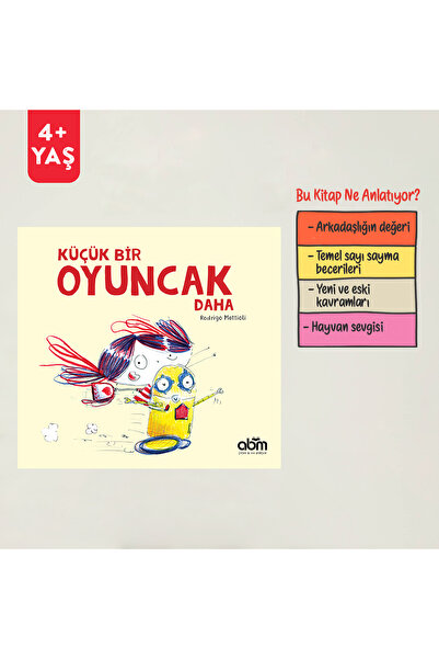 Abm Yayınevi Küçük Bir Oyuncak Daha Hikaye Kitabı - 4 Yaş Üzeri Çocuklar Için...
