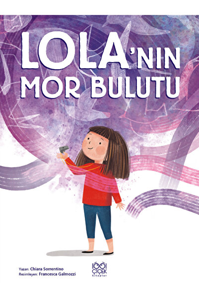 1001 Çiçek Kitaplar Lola'nın Mor Bulutu