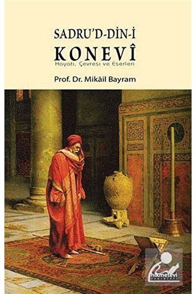 Hikmetevi Yayınları Sadru'd-din-i Konevi