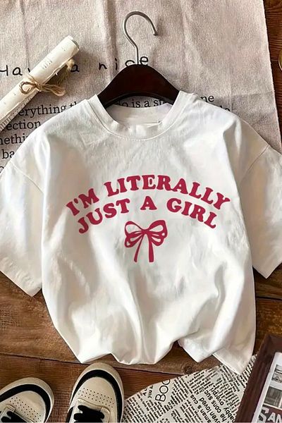 EFBUTİK White Unisex I'M Literally Just a Girl T-Shirt