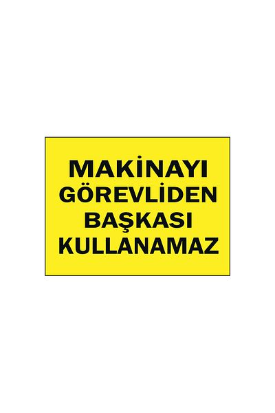 Lucena Metal Machine Can Only Be Used by Others Not Officers 15 cm X 20 cm Warning Sign Direction Sign