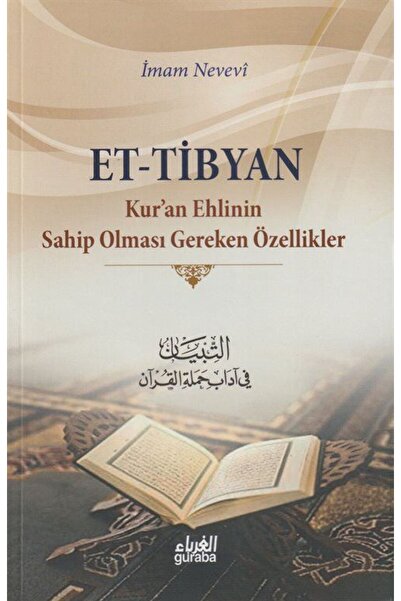 Guraba Yayınları Et-tibyan ;kuran Ehlinin Sahip Olması Gereken Özellikler