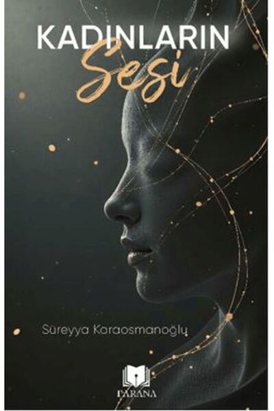 Parana Yayınları Kadınların Sesi - Süreyya Karaosmanoğlu