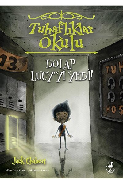 Olimpos Yayınları Tuhaflıklar Okulu 2 - Dolap Lucy'yi  Yedi!