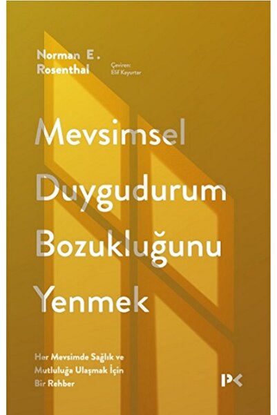 Profil Kitap Mevsimsel Duygudurum Bozukluğunu Yenmek kitabı güncel Norman E. ...