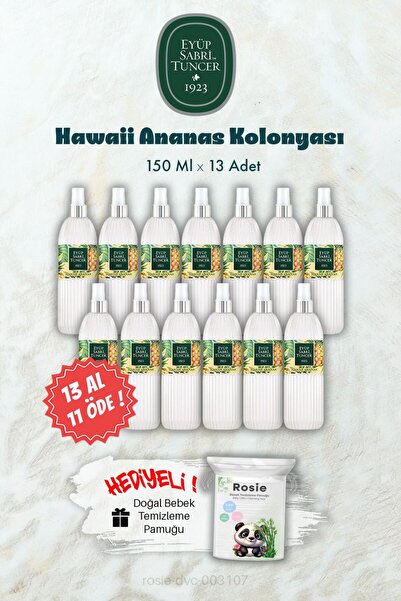 Eyüp Sabri Tuncer 150 ML 13 AL 11 ÖDE Hawaii Ananas Kolonyası ve ROSIE Hediye