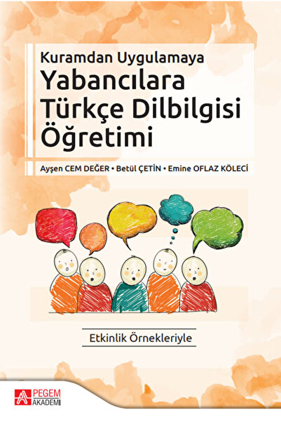 Pegem Akademi Yayıncılık Kuramdan Uygulamaya Yabancılara Türkçe Dilbilgisi Öğ...