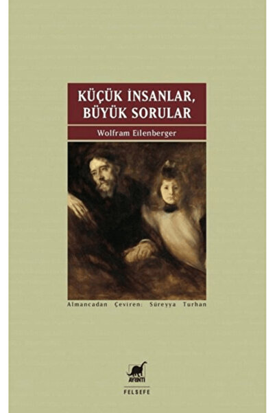 Ayrıntı Yayınları Küçük İnsanlar Büyük Sorular