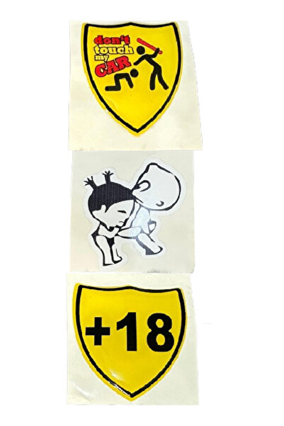 OTOMOR AKSESUAR Don't Touch My Car +18 Etiket Sticker 3'lü Araba