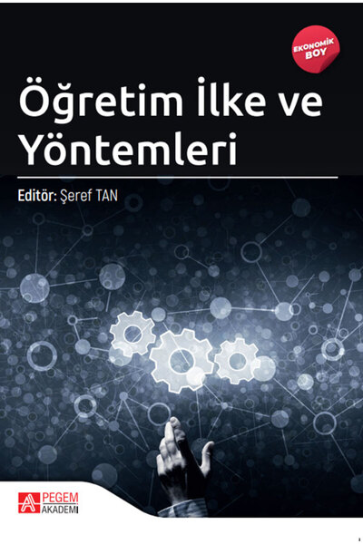 Pegem Akademi Yayıncılık Öğretim İlke ve Yöntemleri (Ekonomik Boy)
