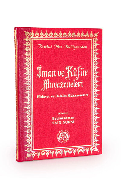 Envar Neşriyat Iman Ve Küfür Muvazeneleri - Büyük Boy - Sırtı Deri - Risalei ...