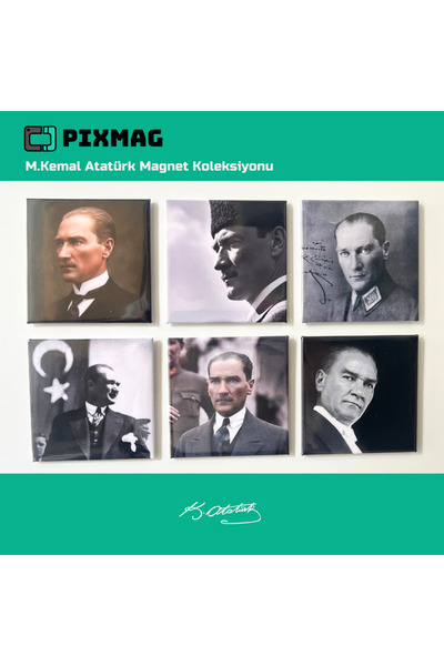 Pixmag M.Kemal Atatürk Foto Magnet Koleksiyonu (6 ADET)
