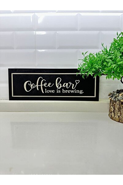 MODAT Kahve Köşesi Ahşap Çerçeveli Coffee Bar Love Is Brewig Tablo