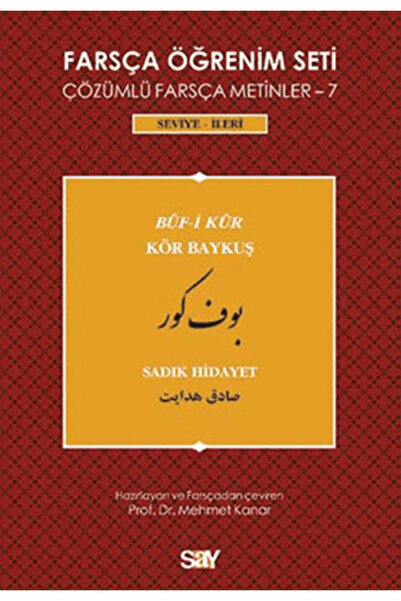 Say Yayınları Farsça Öğrenim Seti 7: Buf-i Kur / Kör Baykuş