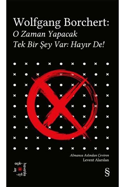 Everest Yayınları O Zaman Yapacak Tek Bir Şey Var Hayır De!