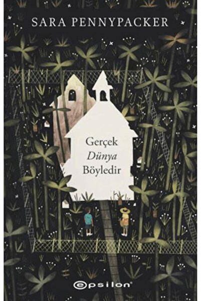 Epsilon Yayınevi Gerçek Dünya Böyledir