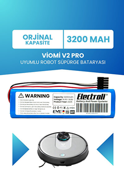 ELECTROLL Viomi V2 Pro Uyumlu Batarya (ORJİNAL KAPASİTE) 3200mah Pil Robot Sü...