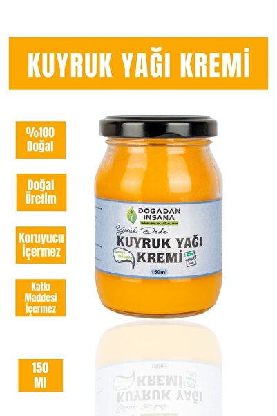Doğadan İnsana Kuyruk Yağı Kremi 150gr