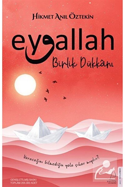 Destek Yayınları Eyvallah Birlik Dükkânı / / Hikmet Anıl Öztekin