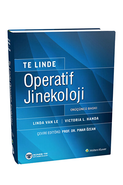 Güneş Tıp Kitabevleri Te Linde Operatif Jinekoloji 13. Baskı