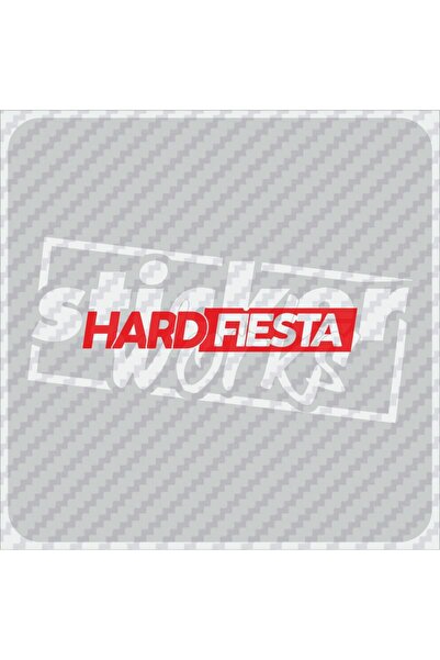 Sticker Works Hard Fiesta Sticker