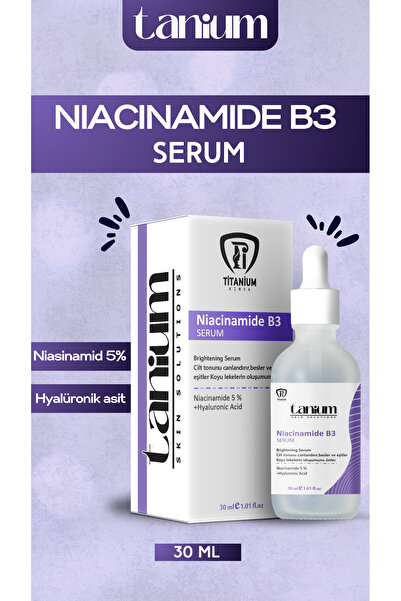 Tanium Niacinamide B3 SERUM (5% Niacinamide Ve Hyaluronic Acid) 30 Ml